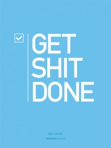 Get Shit Done